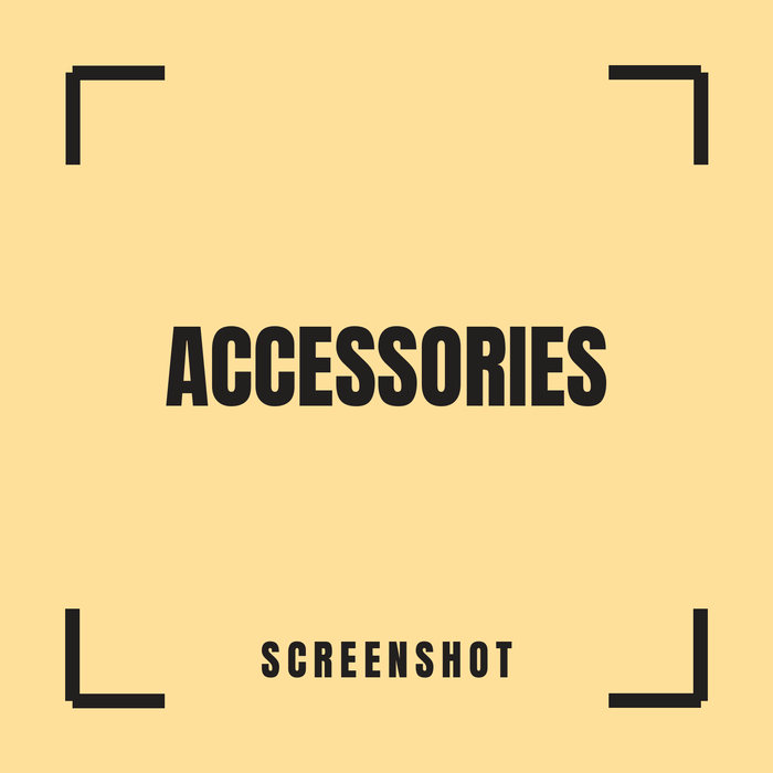 Accessories